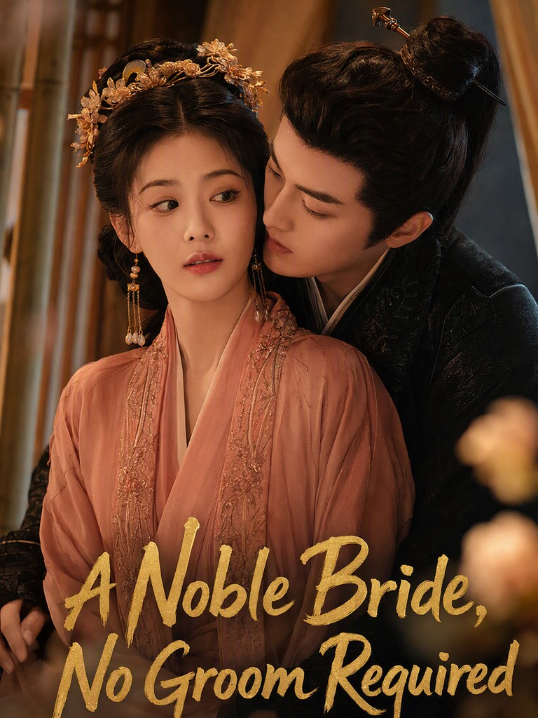 A Noble Bride, No Groom Required